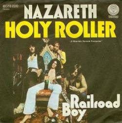 Nazareth : Holy Roller - Railroad Boy